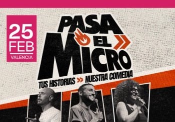Pasa el micro - Galder Varas, Virginia Riezu y Andreu Casanova en Valencia