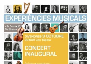 CONCERT INAUGURAL - CONCERT PRESENTACIÓ DE LA TEMPORADA - EXPERIÉNCIES MUSICALS FUNDACIO SA NOSTRA Balears, Illes