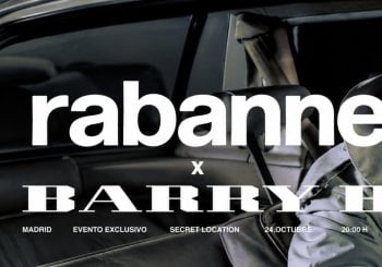 Rabanne x Barry B: Evento exclusivo Madrid