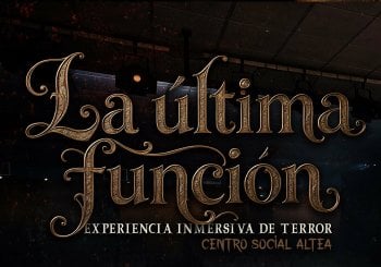 La Última Función Alicante/Alacant