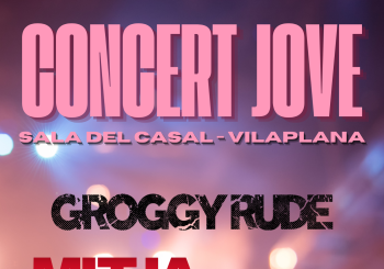 CONCERT JOVE VILAPLANA 2026: GROGGY RUDE + MITJA NIT + DJ BONKERS en Tarragona