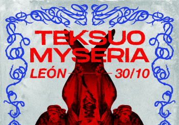 TEKSUO + MYSERIA León