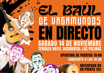 CONCIERTO EL BAÚL DE VAGAMUNDOS Palmas, Las