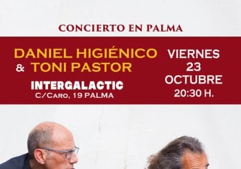 Daniel Higiénico y Toni Pastor Palma Balears, Illes
