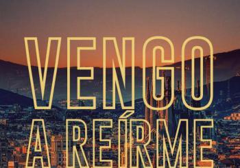 Vengo a Reírme en Barcelona