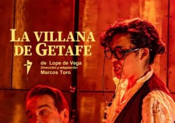 La villana de Getafe en Ciudad Real