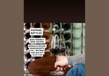 Popping Bottles: parents & babies wine tasting London