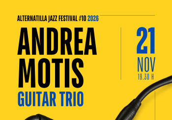 ANDREA MOTIS GUITAR TRIO - ALTERNATILLA JAZZ FESTIVAL 2026 - PORRERES Balears, Illes