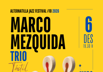 MARCO MEZQUIDA TRIO - ALTERNATILLA JAZZ FESTIVAL 2026 - MURO Balears, Illes