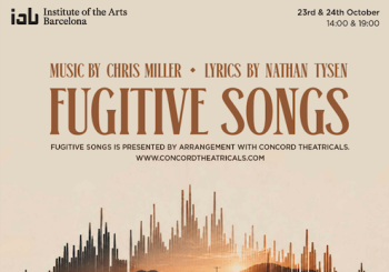 FUGITIVE SONGS - IAB Musical Theatre Performance en Barcelona