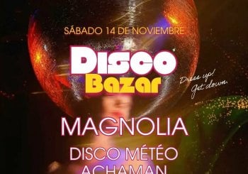 Disco Bazar · 14.11.2026 / Margarita's Market Palmas, Las