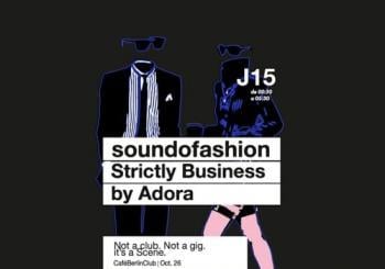 Sound of Fashion: Strictly Business en Madrid
