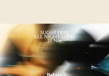 Palais: Sugar Free (All Night Long) London