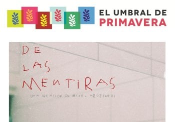 DE LAS MENTIRAS en Madrid