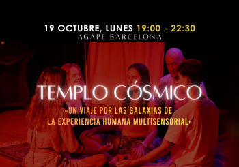 TEMPLO CÓSMICO: Una experiencia multisensorial de Tantra y Conexión «Un viaje por las Galaxias» Barcelona