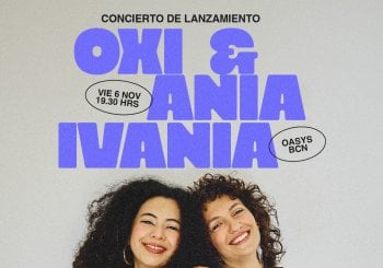 OXI & ANIA IVANIA en concierto a Barcelona