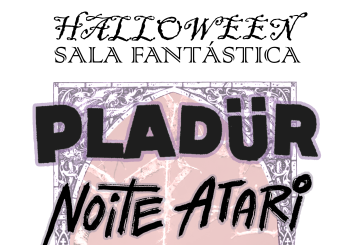 Hallowena Fantástica (Pladur+Noite Atari+Sevendrop) Coruña, A