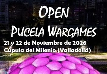 Open Pucela Wargames 2026 en Valladolid