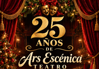 25 AÑOS DE ARS ESCÉNICA TEATRO: UNA VIDA SOBRE LAS TABLAS Zaragoza