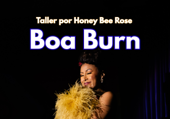 Taller: Boa Burn por Honey Bee Rose a Barcelona