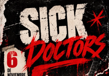 SICK DOCTORS en Madrid