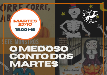 O medoso conto dos martes. Sesión: 27/10 Coruña, A