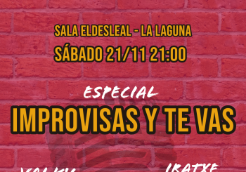 Improvisas y te vas - La Laguna en Santa Cruz de Tenerife