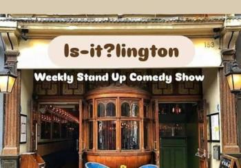 Is-It?lington - Friday Special Show a London