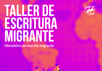 Taller de escritura migrante (4 encuentros) Coruña, A