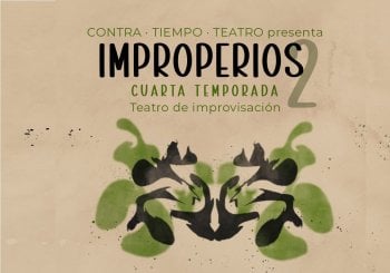 Improperios 2 (Cuarta temporada) en La Cueva del Jazz en Vivo Zamora