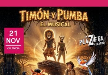 TIMON Y PUMBA- EL MUSICAL en Valencia