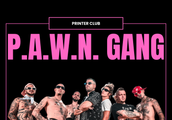 P.A.W.N. GANG - Printer a Barcelona