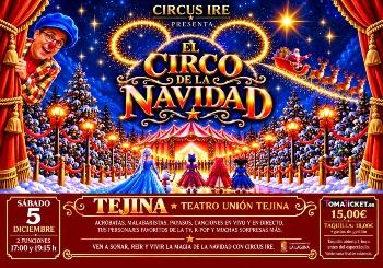 Circus Ire Presenta: El Circo De La Navidad en Tejina