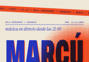 MARCÚ + DIREI en SALA CREEDENCE - en Zaragoza