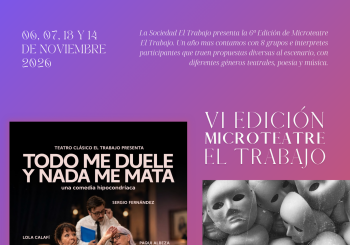 Todo me duele y nada me mata - Teatro Clásico El Trabajo - VI Edición Microteatre El Trabajo Alicante/Alacant