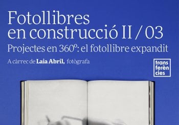 Laia Abril - Fotollibres construcció II/03 - Projectes 360º: el fotollibre expandit Balears, Illes
