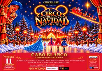 Circus Ire Presenta: El Circo De La Navidad en Cabo Blanco - Tenerife