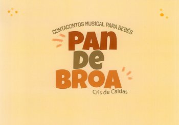 “PAN DE BROA” de Cris de Caldas Coruña, A
