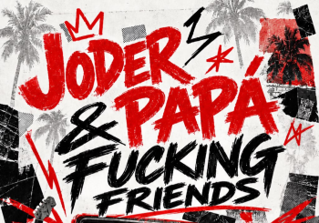 JODER PAPÁ & FUCKING FRIENDS en Madrid