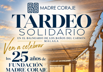 TARDEO SOLIDARIO – 25 AÑOS DE FUNDACIÓN MADRE CORAJE MÁLAGA