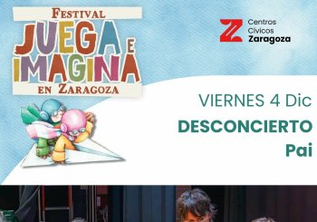 DESCONCIERTO. Pai. FESTIVAL JUEGA E IMAGINA. C. Cívico La Almozara Zaragoza