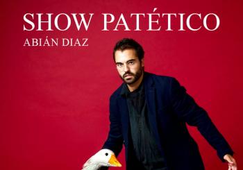 ABIÁN DÍAZ. Show Patético en Santiago de Compostela