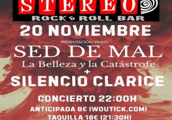 SED DE MAL + SILENCIO CLARICE en STEREO Logroño Albacete