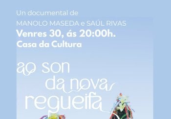DOCUMENTAL- AO SON DA NOVA REGUEIFA Coruña, A
