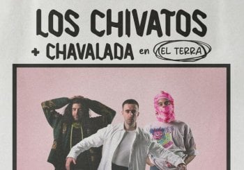 Los Chivatos + Chavalada el Terra Castellón Castellón/Castelló