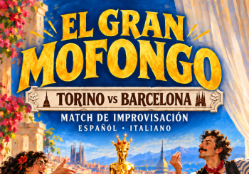 EL GRAN MOFONGO -Match de Impro - TORINO - BCN Barcelona