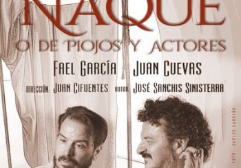 Ñaque o de Piojos y Actores a Madrid