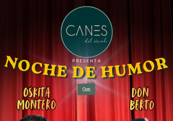 NOCHE DE HUMOR con Oskita Montero y Don Berto Palmas, Las