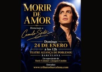 Morir de amor homenaje a Camilo Sesto en barcelona