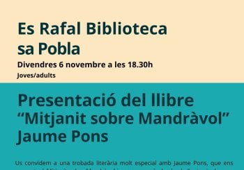 PRESENTACIÓ DEL LLIBRE ‘MITJANIT SOBRE MANDRÀVOL’ DE JAUME PONS Balears, Illes